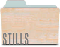 Stills